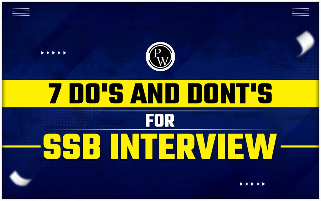 Do’s & Don’ts during stay at SSB Selection Centre