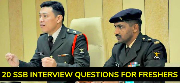 SSB Personal Interview Questions For Fresher/Repeater Candidates